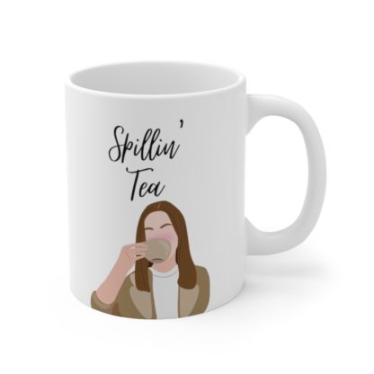 Spillin' Tea Ceramic Mug 11oz - Image 4